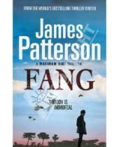 Картинка к книге James Patterson - Maximum Ride: Fang: Nobody Is Immortal