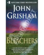 Картинка к книге John Grisham - Bleachers