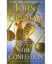 Картинка к книге John Grisham - The Confession (на английском языке)