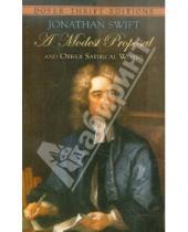 Картинка к книге Jonathan Swift - Modest Proposal and Other Satirical Works