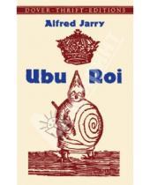 Картинка к книге Alfred Jarry - Ubu Roi