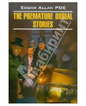 Картинка к книге Allan Edgar Poe - The Premature Burial Stories