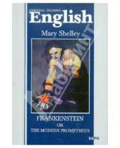 Картинка к книге Mary Shelley - Frankenstein or the Modern Prometheus