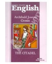 Картинка к книге Joseph Archibald Cronin - The Citadel