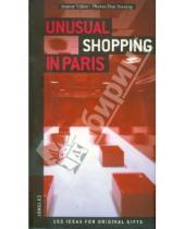 Картинка к книге Jeanne Valere - Unusual Shopping In Paris