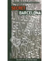 Картинка к книге Sierra Rocio Carbonell Ramires, Veronica Muro - Secret Barcelona