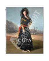 Картинка к книге Rainer Hagen Rose-Marie, Hagen - Francisco Goya. 1746-1828. On the Threshold of Modernity