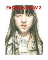 Картинка к книге Taschen - Fashion Now 2