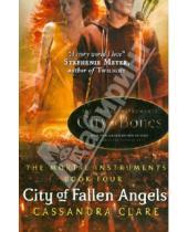 Картинка к книге Cassandra Clare - Mortal Instruments 4: City of Fallen Angels