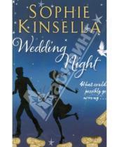 Картинка к книге Sophie Kinsella - Wedding Night