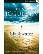 Картинка к книге Iggulden Conn - Blackwater