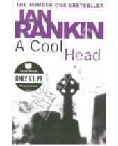 Картинка к книге Ian Rankin - A Cool Head