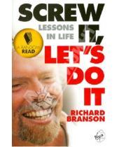Картинка к книге Richard Branson - Screw It, Let's Do It