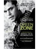 Картинка к книге Rajiv Chandrasekaran - Green Zone. Imperial Life in the Emerald City
