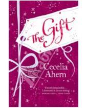 Картинка к книге Cecelia Ahern - The Gift