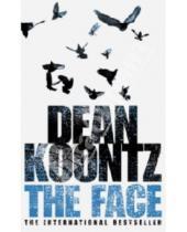 Картинка к книге Dean Koontz - The Face