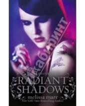 Картинка к книге Melissa Marr - Radiant Shadows
