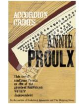 Картинка к книге Annie Proulx - Accordion Crimes