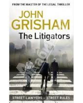 Картинка к книге John Grisham - The Litigators