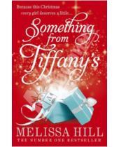 Картинка к книге Melissa Hill - Something from Tiffany's