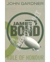 Картинка к книге John Gardner - Role of Honour (James Bond)