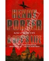 Картинка к книге Henry Porter - Spy's Life