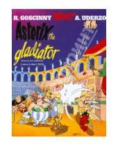 Картинка к книге Rene Goscinny - Asterix the Gladiator
