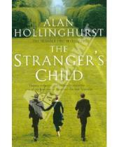 Картинка к книге Alan Hollinghurst - The Stranger's Child