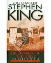 Картинка к книге Stephen King - Dark Tower II. The Drawing of the Three
