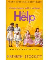 Картинка к книге Kathryn Stockett - The Help (Movie Tie-In)