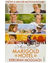 Картинка к книге Deborah Moggach - The Best Exotic Marigold Hotel
