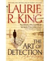 Картинка к книге R. Laurie King - The Art of Detection