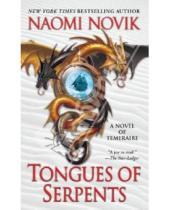 Картинка к книге Naomi Novik - Tongues of Serpents