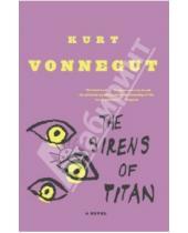 Картинка к книге Kurt Vonnegut - The Sirens of Titan