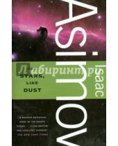 Картинка к книге Isaac Asimov - The Stars, Like Dust