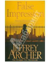 Картинка к книге Jeffrey Archer - False Impression