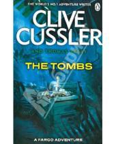 Картинка к книге Clive Cussler - The Tombs