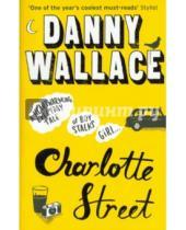 Картинка к книге Danny Wallace - Charlotte Street