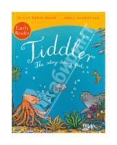 Картинка к книге Julia Donaldson - Tiddler