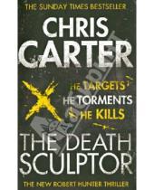Картинка к книге Chris Carter - The Death Sculptor
