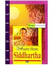 Картинка к книге Герман Гессе - Сиддхартха = Siddhartha. Eine indische Dichtung (на немецком языке)