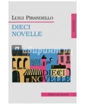Картинка к книге Luigi Pirandello - Dieci Novelli