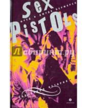 Картинка к книге Джуди Верморел Фред, Верморел - Sex Pistols. Подлинная история