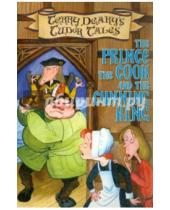 Картинка к книге Terry Deary - The Prince,the Cook & the Cunning King