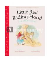 Картинка к книге The Macmillan First Nursery Collection - Little Red Riding-Hood and Other Stories