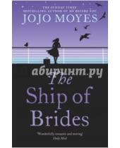 Картинка к книге Jojo Moyes - Ship of Brides