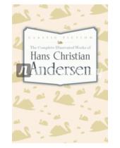 Картинка к книге Christian Hans Andersen - The Complete Illustrated Works of Hans Christian Andersen