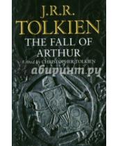 Картинка к книге Reuel Ronald John Tolkien - The Fall of Arthur