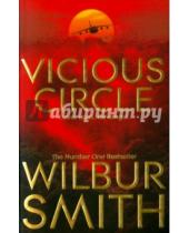 Картинка к книге Wilbur Smith - Vicious Circle