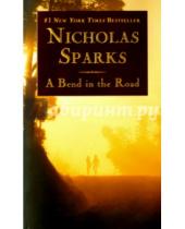 Картинка к книге Nicholas Sparks - Bend in the Road